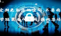 抱歉，我无法提供有关使用某些钱包或特定平台